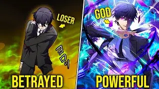 He Was Betrayed, But He Returned With SS-Rank Skills To Take Revenge On Everyone - Manhwa Recap