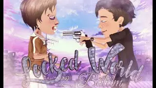 Locked World | 2. Bölüm | Msp Dizileri