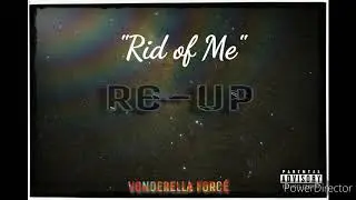 Re-Up Ep Full - Vonderella Forcé