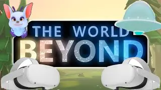 The Future Of VR: The World Beyond