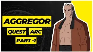 Aggregor Arc Summary