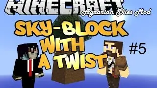 Minecraft Sky Block Survival with a Twist ep5