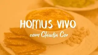 HOMUS DE GRÃO DE BICO - RECEITA VEGANA