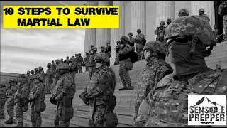 Prepper School: 10 Steps to Survive Martial Law