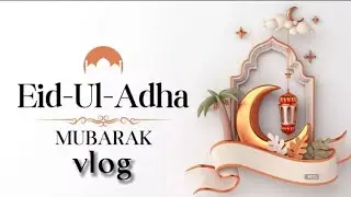 Eid Mubarak ka vlog subscribe now yaar ❤️