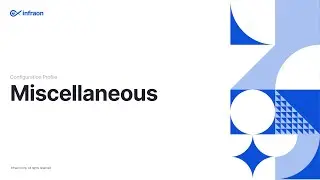 Miscellaneous || Configuration Profile || Network Configuration