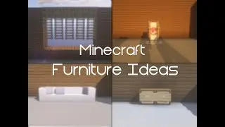 Minecraft - 5 Furniture Ideas