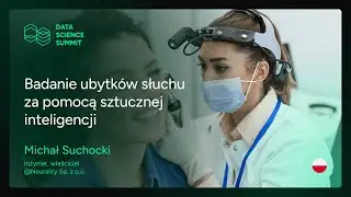Michał Suchocki - Badanie ubytków słuchu za pomocą sztucznej inteligencji