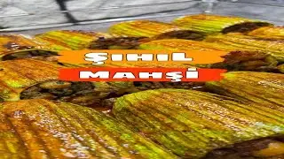 TADINA HAYRAN KALACAKSINIZ ☑️ ŞIHIL MAHŞİ 👍 DOLMALARIN ŞAHI 