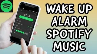 How To Wake Up With SPOTIFY Music I Wake up Alarm (2023)