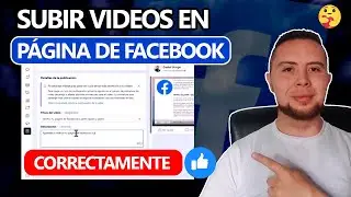 Cómo PUBLICAR VIDEO en PÁGINA de FACEBOOK CORRECTAMENTE✅