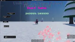 Roblox UnderTale Last Defense [Reboot] Flame Eye Event