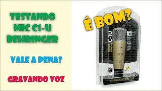 Microfone Condensador USB Behringer C1U - Teste