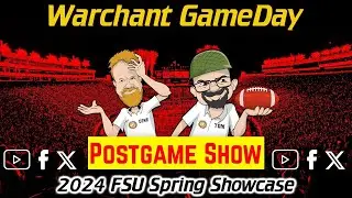 LIVE FSU Spring Showcase Postgame Show | FSU Football 2024 Spring Game Recap | Warchant TV 