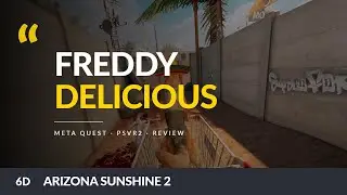 Arizona Sunshine 2 VR Review | Freddy Delicious