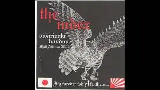 The Index - Owarinaki Boudou(Full Album - Released 2005)