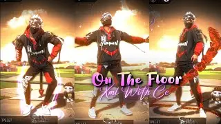 On The Floor 🌬️💗| FF SOLO TREND | XML + CLIP + CC ❤✨ | NEW TREND 💫💖!| FF EDIT ‎‎‎