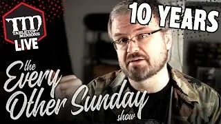 10 YEARS - The Every Other Sunday Show
