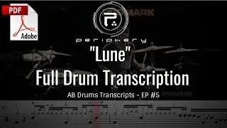 AB Drums Transcripts EP #5 - Periphery - 