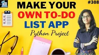 Make your own to-do list | python project | python GUI project | python advance project