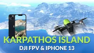 Karpathos Summer 2023 FPV and more!