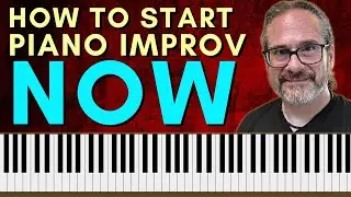 Improvisation is CONVERSATION. Here's How. Want to Improvise on Piano Right Now? [2 of 3]