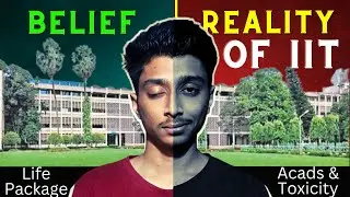 The Dark side of IIT | Everything is a lie
