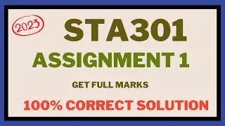 Sta301 Assignment 1 solution || Fall 2023