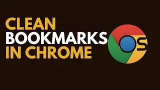 Remove Bookmark Folders in Chrome (Clean Up Your Bookmark Bar!)