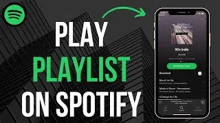 How To Play Your Playlist On Spotify iPhone (2023)