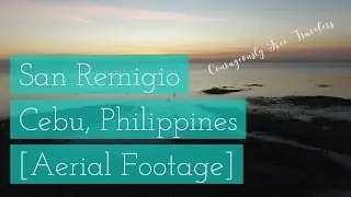 San Remigio, Cebu, Philippines - Aerial Footage - Courageously Free Travelers