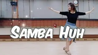 Samba Huh / Beginner - Intermediate (Dance & Teach) - Line Dance