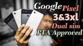 Google Pixel 3/3 XL Dual sim Pta Approved Challenging Price in Market