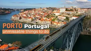 Top 7 Unmissable Things to Do in Porto Portugal