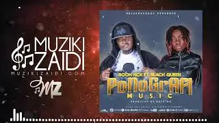 Boox Kck ft Black Queen-Ponografi Music (Official Audio)