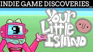 Your Little Island - Indie Game Discoveries - Ep. 9