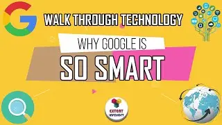 Why GOOGLE is So SMART