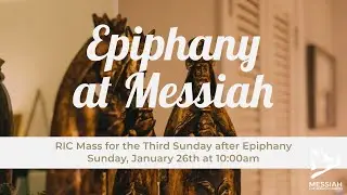 RIC Mass for the Third Sunday after Epiphany Sunday, January 26, 2025