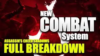 NEW WEAPONS AND COMBAT ( FULL BREAKDOWN ) ASSASSINS CREED SHADOWS