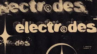 trailer * electrodes © cryptic (creative drumkit)