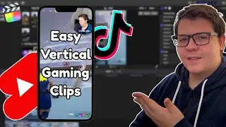 How to Easily Create an Eye Catching Vertical Gaming Clip With Final Cut Pro