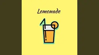 Lemonade ~ LoFi