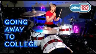 Blink 182 - Going Away To College (Drum Cover)