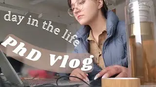 a not so typical day in the life - PhD Vlog #5