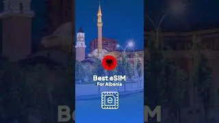 Best eSIM For Albania In 2024 #esim #albania