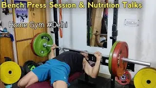 Bench Press session with Muscles Blaze Protein shake | Nutrition Talk