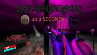 Beating Bridgeburner in 20.2 Seconds
