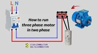 3 phase Motor Run Single phase Connection | How to run three phase motor with single phase Supply
