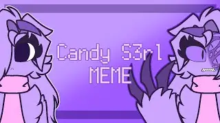 Candy S3rl MEME - Ft. Lavender (Rainbow Friends OC)