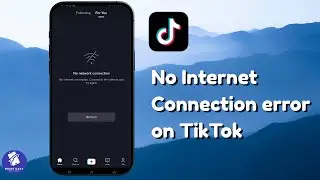 Fix No Internet Connection Error on TikTok (2025 Working Solutions)